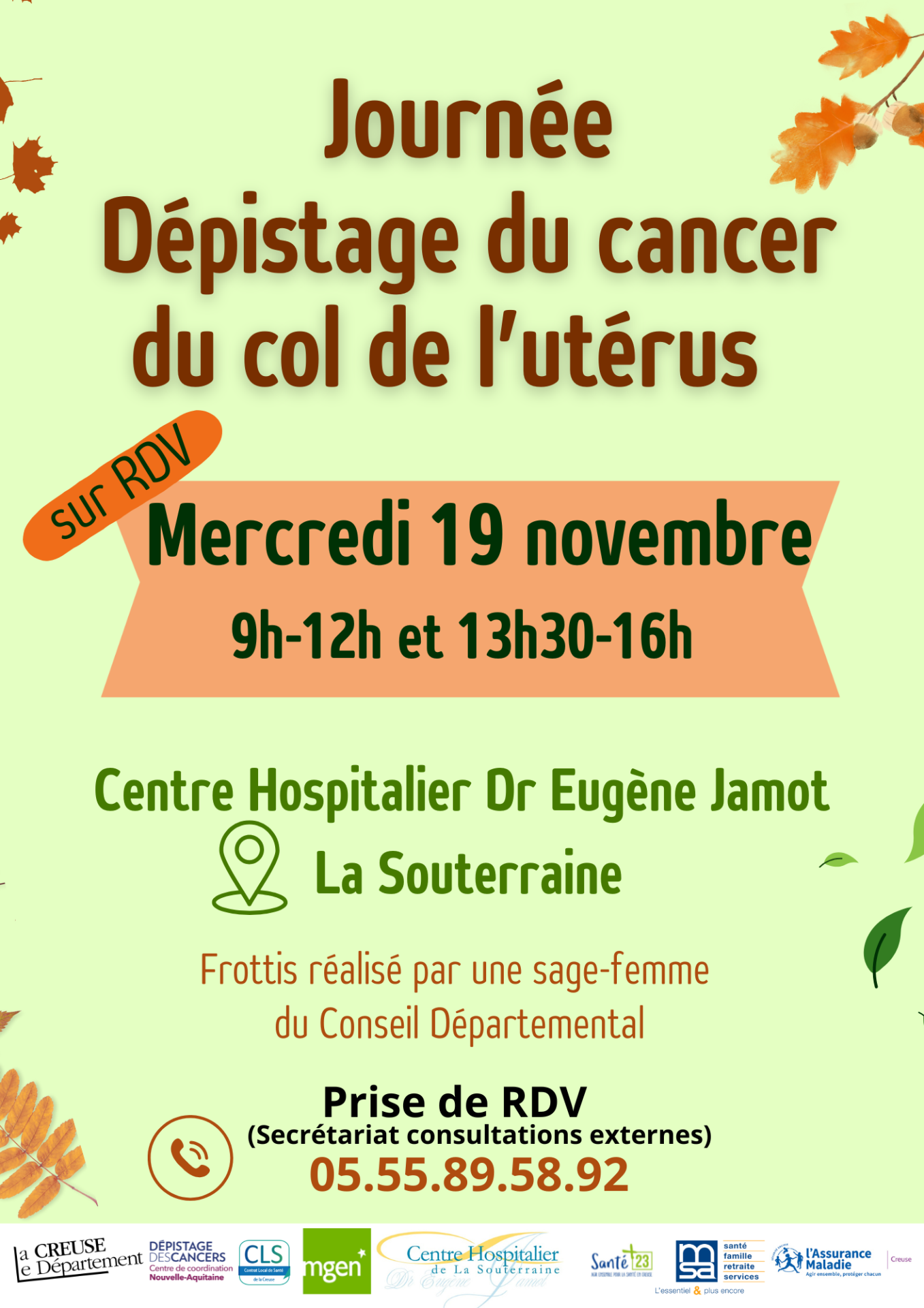 Affiche journ Journée frottis sur RDV le mercredi 19 novembre ee depistage du cancer du col de l uterus ch la souterraine